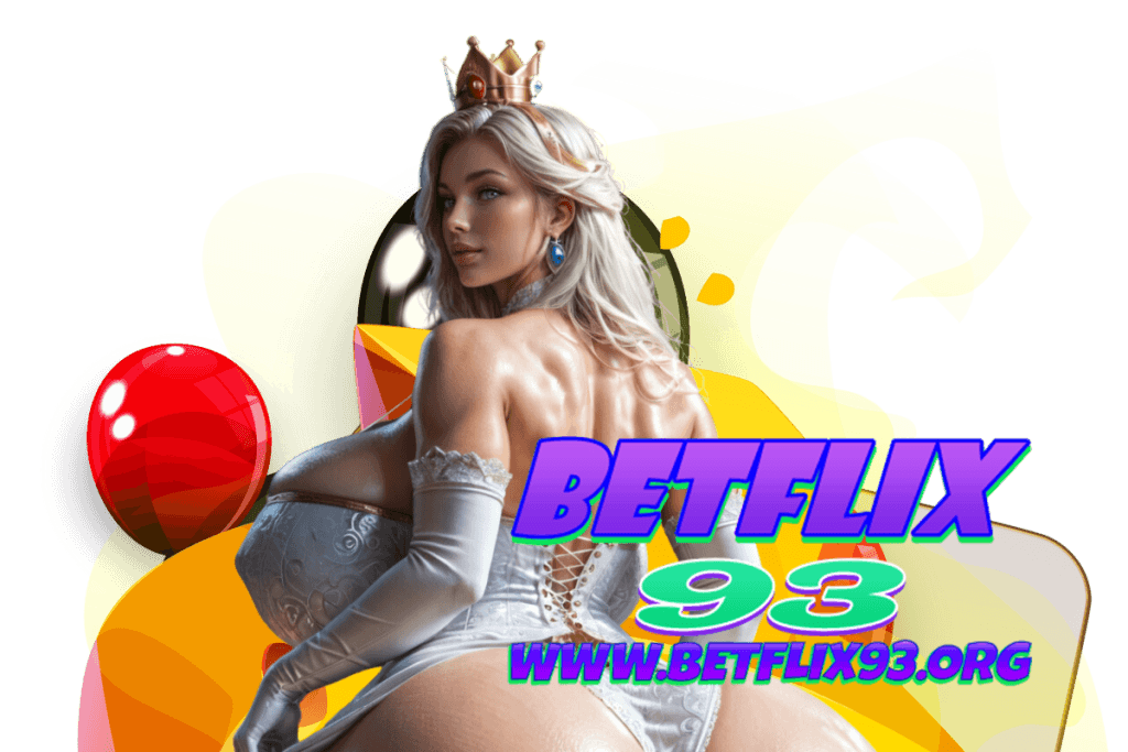 betflix93 สมัคร